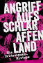 Angriff aufs Schlaraffenland